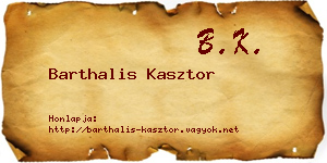 Barthalis Kasztor névjegykártya